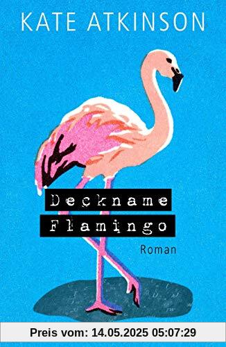 Deckname Flamingo: Roman