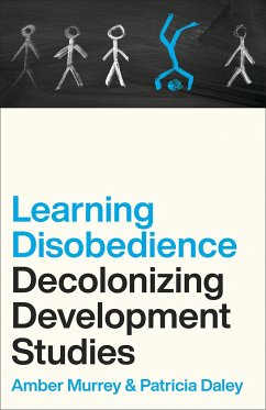 Decolonizing Development Studies von Pluto Press