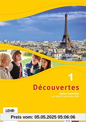 Découvertes / Ausgabe Bayern ab 2017: Découvertes / Cahier d'activités mit MP3-CD und Video-DVD 1: Ausgabe Bayern ab 2017 Découvertes / Ausgabe Bayern ab 2017: Découvertes / Cahier d'activités mit MP3-CD und Video-DVD 1: Ausgabe Bayern ab 2017