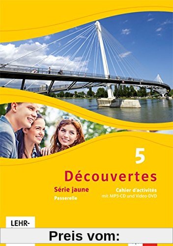Découvertes / Cahier d'activités mit MP3-CD und Video-DVD: Série jaune (ab Klasse 6) / Série jaune (ab Klasse 6)