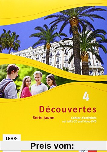 Découvertes / Cahier d'activités mit MP3-CD und Video-DVD: Série jaune (ab Klasse 6)