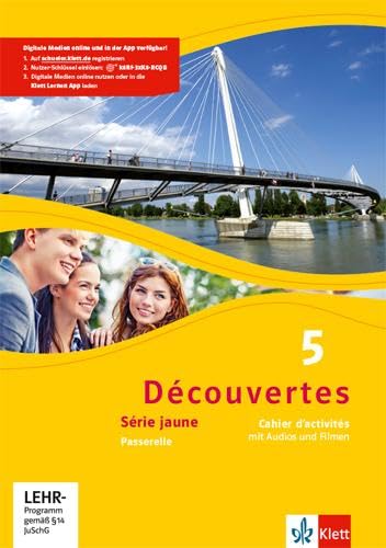 Découvertes 5. Série jaune (ab Klasse 6): Cahier d'activités mit Audios und Filmen 5. Lernjahr (Découvertes. Série jaune (ab Klasse 6). Ausgabe ab 2012)