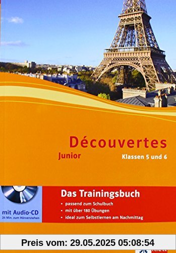 Découvertes / Das Trainingsbuch mit Audio-CD Klasse 5 und 6: Junior (ab Klasse 5)