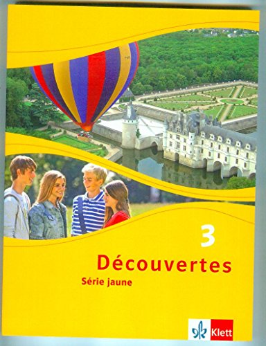Découvertes 3. Série jaune: Schulbuch (flexibler Einband) 3. Lernjahr (Découvertes. Série jaune (ab Klasse 6). Ausgabe ab 2012) von Klett Ernst /Schulbuch
