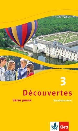 Découvertes 3. Série jaune: Vokabellernheft 3. Lernjahr (Découvertes. Série jaune (ab Klasse 6). Ausgabe ab 2012) von Klett