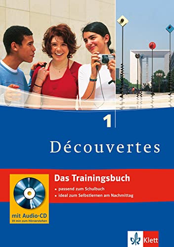 Découvertes 1 - Das Trainingsbuch: 1. Lernjahr, passend zum Lehrwerk (Découvertes Trainingsbuch) von Klett Lerntraining