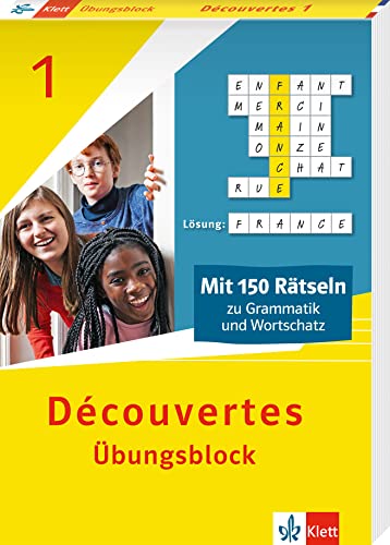 Découvertes 1 ab 2020 - Übungsblock zum Schulbuch: 150 Rätsel zu Grammatik und Wortschatz (Découvertes Übungsblock)