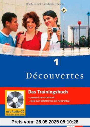 Découvertes 1. Das Trainingsbuch