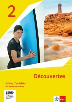 Découvertes 2. Ausgabe 1. oder 2. Fremdsprache. Cahier d'activités mit Mediensammlung 2. Lernjahr von Klett