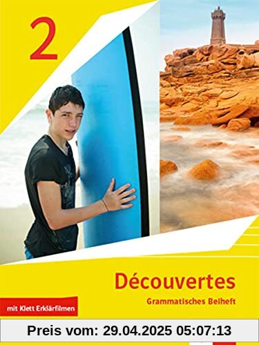 Découvertes 2. Ausgabe 1. oder 2. Fremdsprache: Grammatisches Beiheft mit Klett Erklärfilmen 2. Lernjahr (Découvertes. Ausgabe 1. oder 2. Fremdsprache ab 2020)