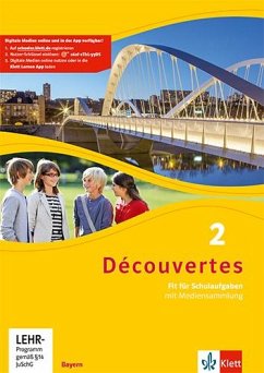 Découvertes 2. Ausgabe Bayern. Fit für Schulaufgaben. Arbeitsheft mit Lösungen und Mediensammlung 2. Lernjahr von Klett