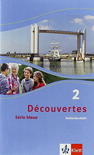 Découvertes 2. Série bleue: Verbenlernheft 2. Lernjahr (Découvertes. Série bleue (ab Klasse 7). Ausgabe ab 2012)