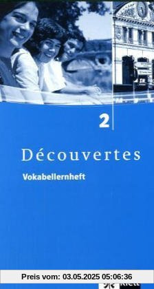 Découvertes 2. Vokabellernheft: Für Französisch als 2. Fremdsprache oder fortgeführte 1. Fremdsprache. Gymnasium: TEIL 2 Découvertes 2. Vokabellernheft: Für Französisch als 2. Fremdsprache oder fortgeführte 1. Fremdsprache. Gymnasium: TEIL 2