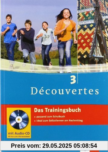 Decouvertes 3. Das Trainingsbuch Decouvertes 3. Das Trainingsbuch