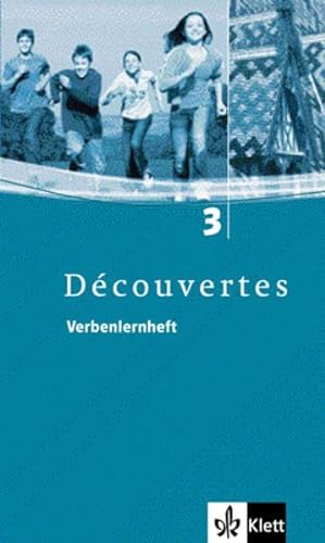 Découvertes 3: Verbenlernheft 3. Lernjahr (Découvertes. Ausgabe ab 2004) von Klett