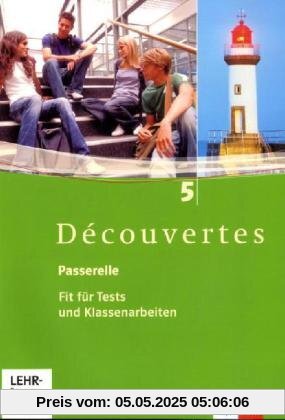 Découvertes 5. Fit für Tests und Klassenarbeiten. Arbeitsheft mit Lösungen und CD-ROM: Arbeitsheft. Mit Lösungen auf der  CD-ROM - Band 5: BD 5