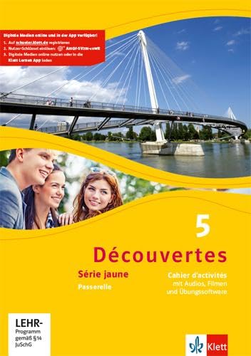 Découvertes 5. Série jaune (ab Klasse 6): Cahier d'activités mit Audios, Filmen und Übungssoftware 5. Lernjahr (Découvertes. Série jaune (ab Klasse 6). Ausgabe ab 2012)