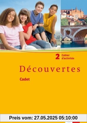 Découvertes Cadet. Das neue Lehrwerk speziell für jüngere Lerner: Découvertes Cadet 2. Cahier d'activités: BD 2