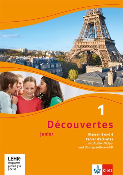 Découvertes Junior. 1. Cahier d'activités mit MP3-CD Video-DVD und Übungssoftware. Klasse 5 von Klett Ernst /Schulbuch