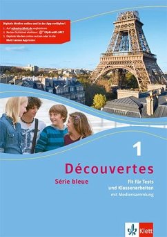 Découvertes Série bleue 1. Fit für Tests und Klassenarbeiten. Arbeitsheft mit Lösungen und Mediensammlung 1. Lernjahr von Klett