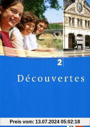 Découvertes: Decouvertes 2. Schülerbuch. Alle Bundesländer: Für den schulischen Französischunterricht: TEIL 2