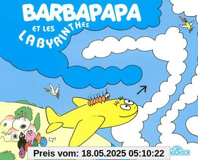 Decouvre Avec Barbapapa: Barbapapa Et Les Labyrinthes