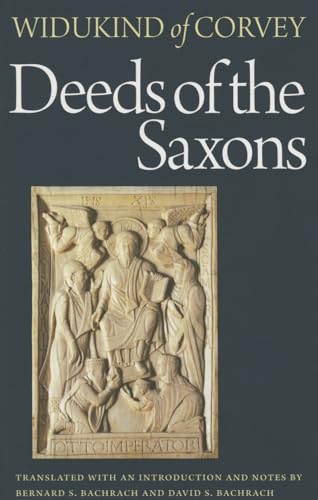 Deeds of the Saxons (Medieval Texts in Translation)