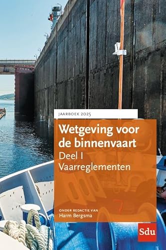 Deel I. Vaarreglementen (Jaarboek 2025) von Sdu Uitgevers