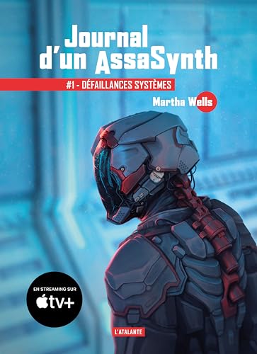 Défaillances systèmes: JOURNAL D'UN ASSASYNTH LIVRE 1 von ATALANTE