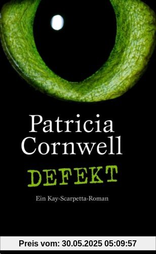 Defekt. Ein Kay Scarpetta-Roman Defekt. Ein Kay Scarpetta-Roman