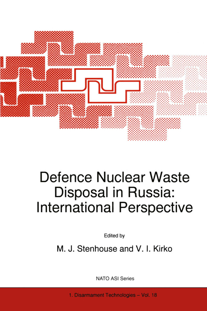 Defence Nuclear Waste Disposal in Russia: International Perspective von Springer Netherlands