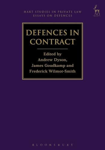 Defences in Contract (Hart Studies in Private Law: Essays on Defences) von Bloomsbury