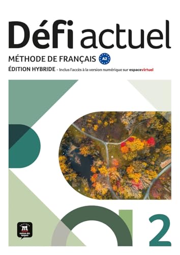 Défi actuel 2 A2 - Édition hybride: Méthode de français. Livre de l’élève + code d’accès aux ressources numériques de ce manuel sur la plateforme Espace virtuel (12 mois) von Klett Sprachen GmbH