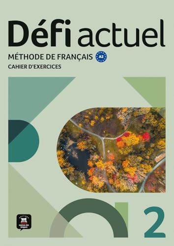 Défi actuel 2 A2: Méthode de français. Cahier d’exercices von Klett Sprachen GmbH