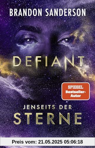 Defiant - Jenseits der Sterne: Roman | Actionreiches Finale der All-Age-Sci-Fi von Bestsellerautor Brandon Sanderson Defiant - Jenseits der Sterne: Roman | Actionreiches Finale der All-Age-Sci-Fi von Bestsellerautor Brandon Sanderson