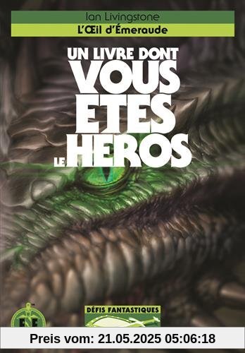 Défis fantastiques, Tome 18 : L'oeil d'émeraude