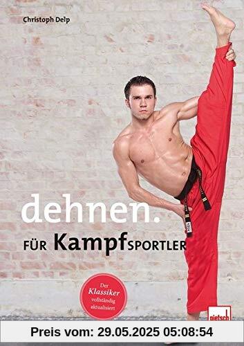 Dehnen für Kampfsportler