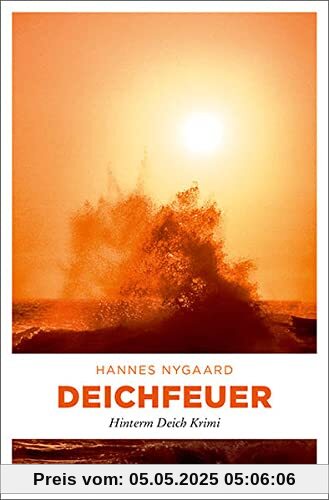 Deichfeuer: Hinterm Deich Krimi