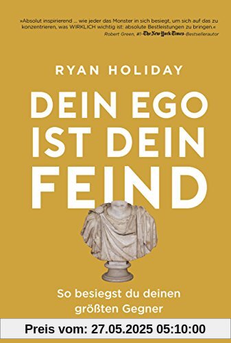 Dein Ego ist dein Feind: So besiegst du deinen größten Gegner