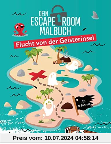 Dein Escape-Room-Malbuch – Flucht von der Geisterinsel: Ab 8 Jahren. Spannende Malrätsel für Kinder. Das perfekte Geschenk für Schulanfang, Geburtstag, Weihnachten oder Ostern