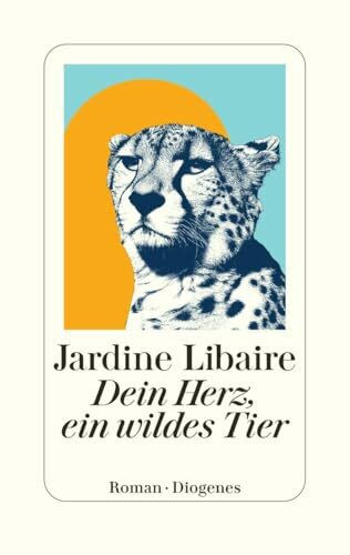 Dein Herz, ein wildes Tier