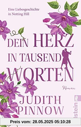 Dein Herz in tausend Worten.: Eine Liebesgeschichte in Notting Hill