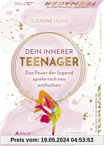 Dein Innerer Teenager - Das Feuer der Jugend spielerisch neu entfachen: Set mit Anleitung und 40 Karten