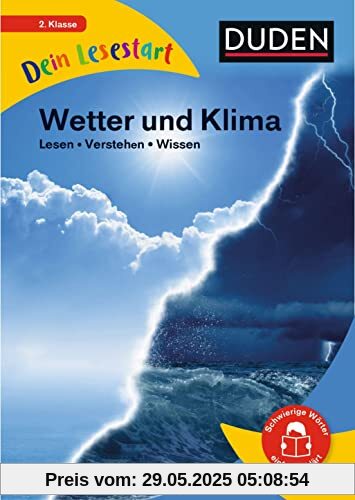 Dein Lesestart - Wetter und Klima: Lesen - Verstehen - Wissen (Band 11) Für Kinder ab 7 Jahren