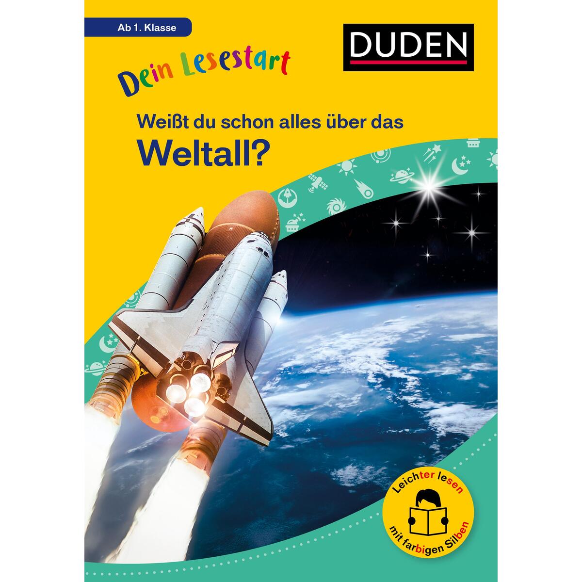 Dein Lesestart: Weißt du schon alles über das Weltall? Ab 1. Klasse Dein Lesestart: Weißt du schon alles über das Weltall? Ab 1. Klasse von Bibliograph. Instit. GmbH