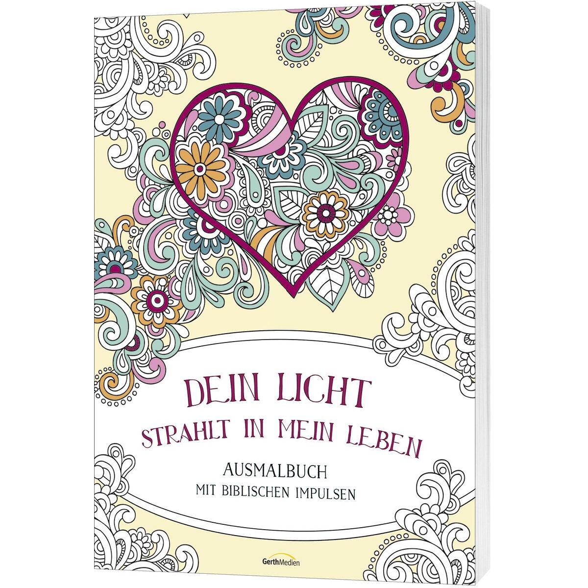 Dein Licht strahlt in mein Leben von Gerth Medien