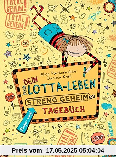 Dein Lotta-Leben. Streng geheimes Tagebuch