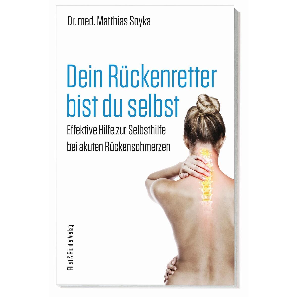 Dein Rückenretter bist du selbst von Ellert & Richter Verlag G