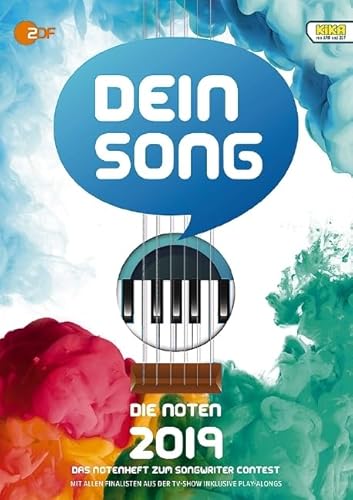 Dein Song 2019: Die Noten - mit Textbeiträgen und tollen Tipps. Klavier, Gitarre und Gesang. Dein Song 2019: Die Noten - mit Textbeiträgen und tollen Tipps. Klavier, Gitarre und Gesang. von Zimmermann Musikverlag