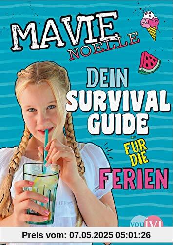 Dein Survival Guide für die Ferien Dein Survival Guide für die Ferien